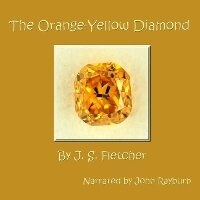 Enlarge image Cover: The Orange-Yellow Diamond - John D. Rayburn