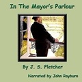 Cover: In the Mayor's Parlour - John D. Rayburn