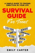 Cover: Survival Guide for Teens - Skillset Symphony Press