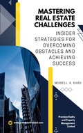Cover: Mastering Real Estate Challenges (Real Estate Resilience, #1) - Mikkell Khan
