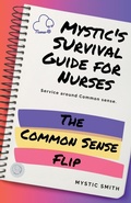 Cover: Mystic's Survival Guide For Nurses - Mystic Smith