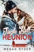 Cover: Jingle Bell Reunion - Megan Ryder