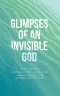 Cover: Glimpses of an Invisible God for Women - Honor Books