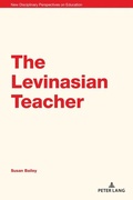 Cover: The Levinasian Teacher - Peter Lang Verlag