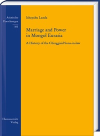 Abbildung von: Marriage and Power in Mongol Eurasia - Harrassowitz Verlag