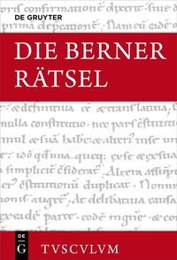 Abbildung von: Die Berner Rätsel / Aenigmata Bernensia - De Gruyter Akademie Forschung