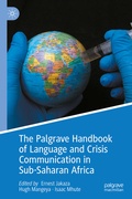 Cover: The Palgrave Handbook of Language and Crisis Communication in Sub-Saharan Africa - Palgrave Macmillan