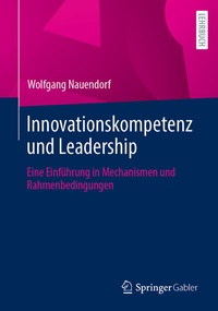Abbildung von: Innovationskompetenz und Leadership - Springer Gabler