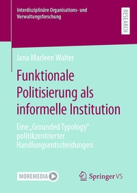 Abbildung von: Funktionale Politisierung als informelle Institution - Springer VS