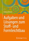 Cover: Aufgaben und L&ouml;sungen zum Stoff- und Formleichtbau - Springer Vieweg