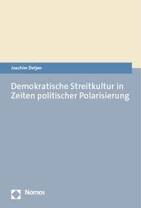Abbildung von: Demokratische Streitkultur in Zeiten politischer Polarisierung - Nomos