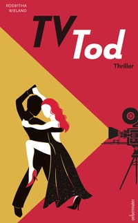 Abbildung von: TV-Tod - Carl Ueberreuter Verlag