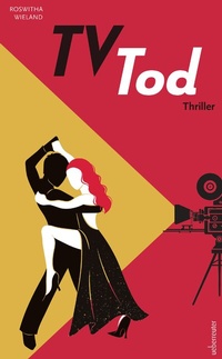 Abbildung von: TV-Tod - Carl Ueberreuter Verlag