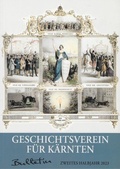 Cover: Bulletin des Geschichtsvereines f&uuml;r K&auml;rnten - Geschichtsverein f&uuml;r K&auml;rnten