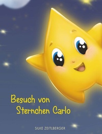 Abbildung von: Besuch von Sternchen Carlo - Buchschmiede von Dataform Media GmbH