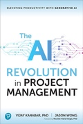 Cover: The AI Revolution in Project Management: Elevating Productivity with Generative AI - Addison Wesley
