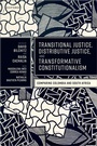Cover: Transitional Justice, Distributive Justice, and Transformative Constitutionalism - Oxford University Press