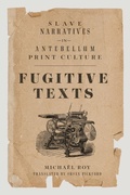 Cover: Fugitive Texts - University of Wisconsin Press