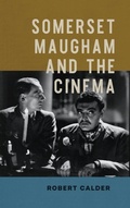 Cover: Somerset Maugham and the Cinema - University of Wisconsin Press