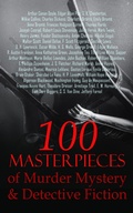 Cover: 100 Masterpieces of Murder Mystery & Detective Fiction - e-artnow