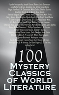 Cover: 100 Mystery Classics of World Literature - e-artnow