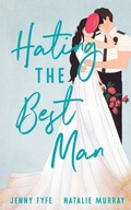 Cover: Hating the Best Man - various Australia publishers
