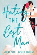Cover: Hating the Best Man - various Australia publishers
