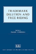 Cover: Trademark Dilution and Free Riding - Edward Elgar Publishing