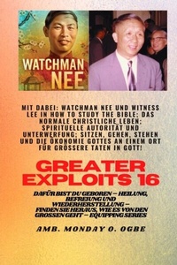 Bild vergrößern Bild: Größere Heldentaten - 16 Mit dabei: Watchman Nee und Witness Lee in How to Study the Bible; Das.. - Midas Touch GEMS