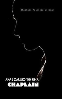 Enlarge image Cover: AM I CALLED TO BE A CHAPLAIN - Book Writer Online
