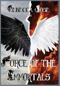 Cover: Force of the Immortals - IngramSpark