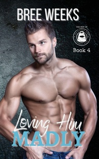 Enlarge image Cover: Loving Him Madly - IngramSpark