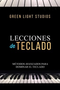 Abbildung von: LECCIONES DE TECLADO - Green Light Studios