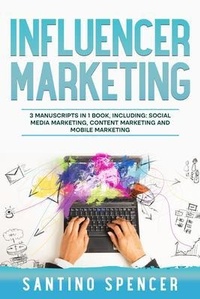 Abbildung von: Influencer Marketing - Santino Spencer