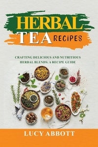 Abbildung von: Herbal Tea Recipes - IngramSpark