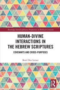 Enlarge image Cover: Human-Divine Interactions in the Hebrew Scriptures - Routledge