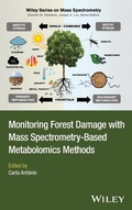 Cover: Monitoring Forest Damage with Mass Spectrometry-Based Metabolomics Methods - Wiley