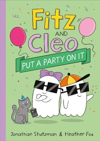 Abbildung von: Fitz and Cleo Put a Party on It - St Martin's Press