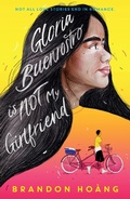Cover: Gloria Buenrostro Is Not My Girlfriend - St Martin's Press
