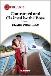 Enlarge image Cover: Contracted and Claimed by the Boss - Harlequin Presents