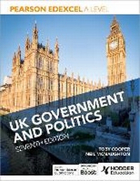 Abbildung von: Pearson Edexcel A Level UK Government and Politics Seventh Edition - Hodder Education