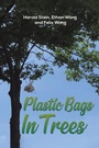 Cover: Plastic Bags In Trees - Austin Macauley Publishers