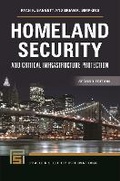 Cover: Homeland Security and Critical Infrastructure Protection - Bloomsbury Academic USA