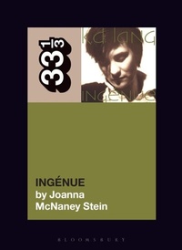 Abbildung von: k.d. lang's Ingenue - Bloomsbury Academic USA