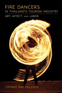 Abbildung von: Fire Dancers in Thailand's Tourism Industry - Southeast Asia Program Publications, Cornell University