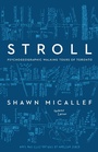 Cover: Stroll, revised edition - Coach House Books