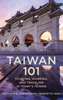 Cover: Taiwan 101 - Rowman & Littlefield Publishers
