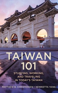 Abbildung von: Taiwan 101 - Rowman & Littlefield Publishers