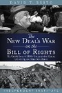 Cover: The New Deal's War on the Bill of Rights - Independent Institute,U.S.