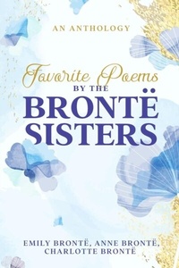 Abbildung von: Favorite Poems by the Brontë Sisters - Cedar Lake Classics